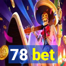 78 bet