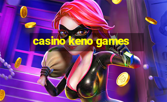 casino keno games