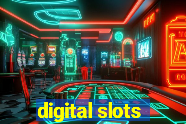 digital slots