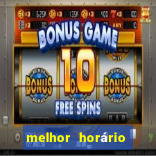 melhor horário para jogar fortune ox madrugada