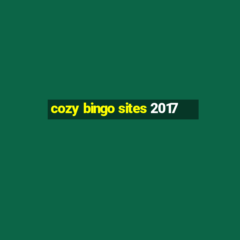 cozy bingo sites 2017