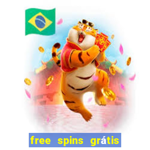 free spins grátis sem depósito