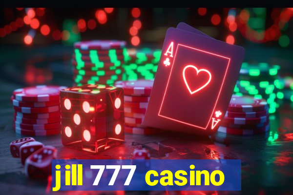 jill 777 casino