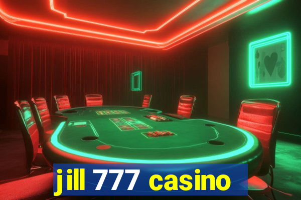 jill 777 casino