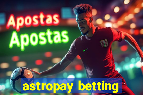 astropay betting