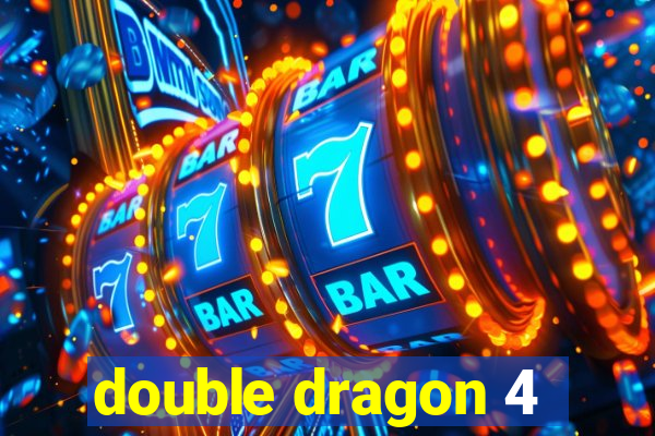 double dragon 4