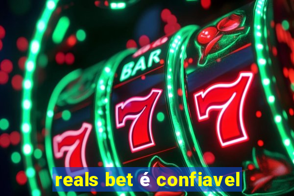 reals bet é confiavel