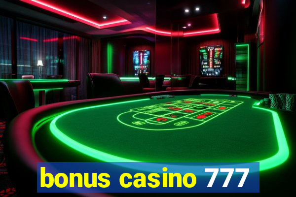 bonus casino 777