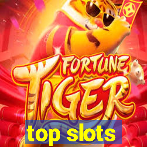 top slots