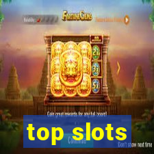 top slots