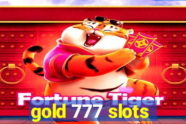 gold 777 slots