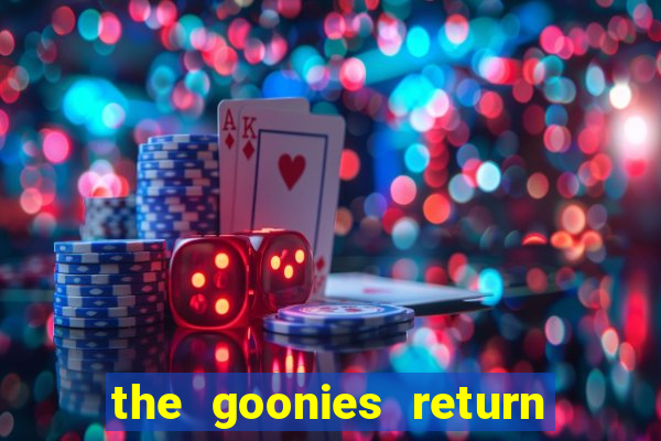 the goonies return slot demo