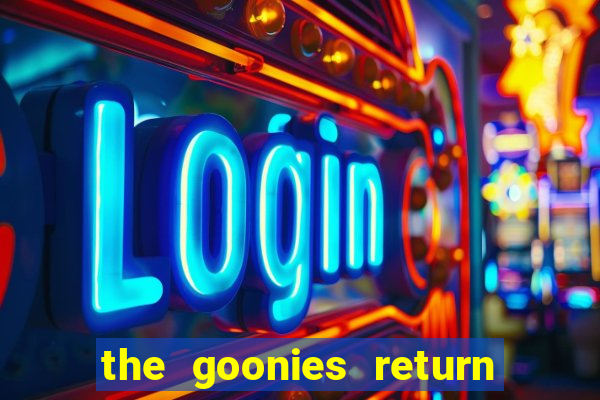 the goonies return slot demo