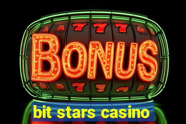 bit stars casino