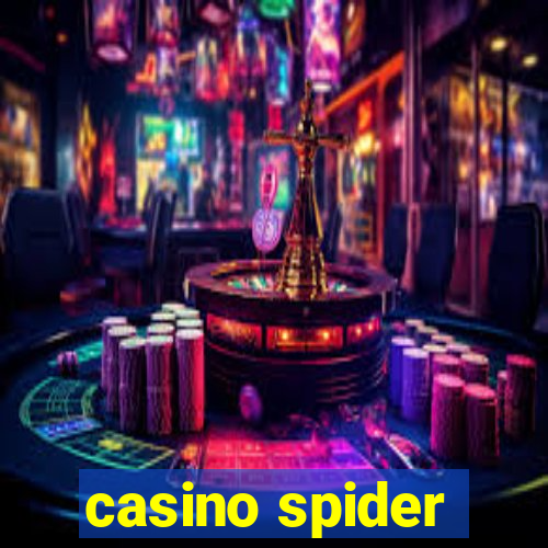 casino spider