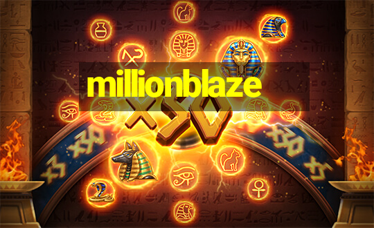 millionblaze