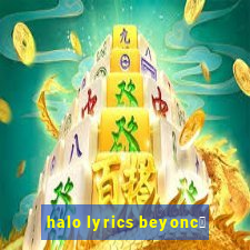 halo lyrics beyonc茅