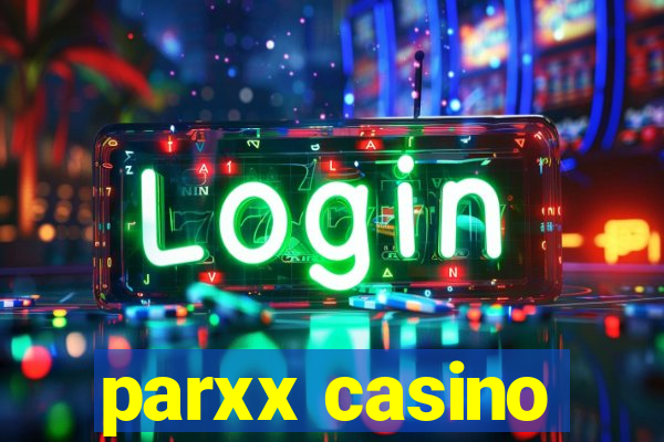 parxx casino