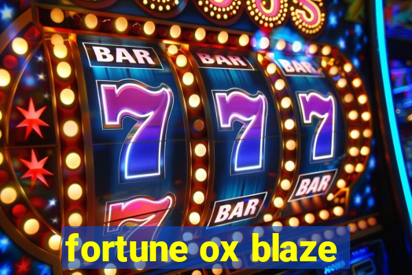 fortune ox blaze