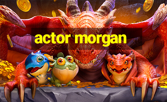 actor morgan