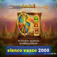 elenco vasco 2000