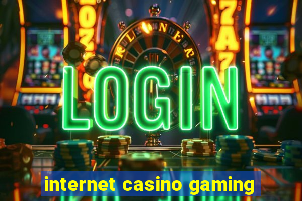 internet casino gaming