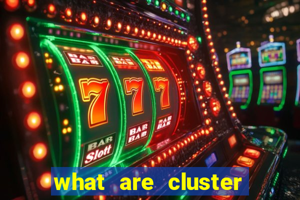 what are cluster pay slots