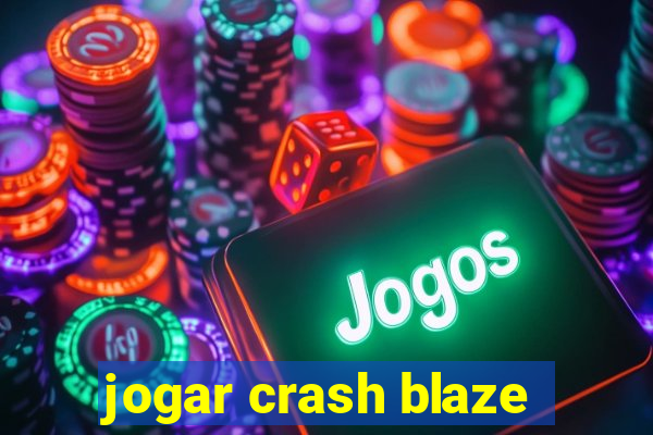 jogar crash blaze