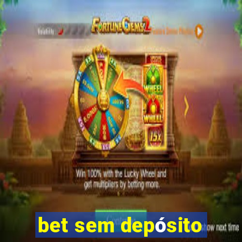 bet sem depósito