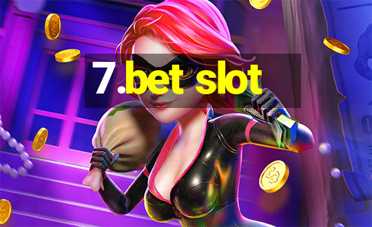 7.bet slot