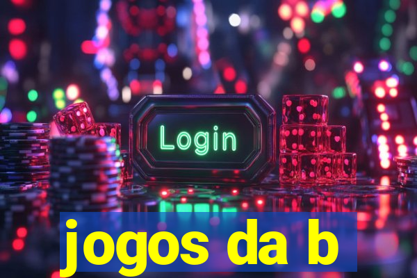 jogos da b