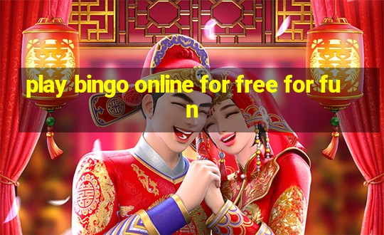 play bingo online for free for fun