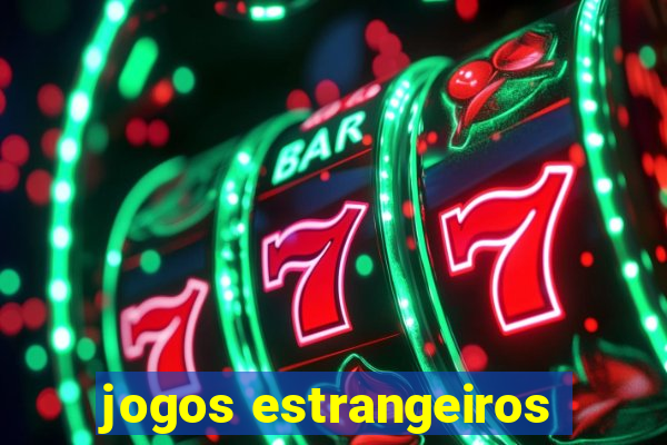 jogos estrangeiros