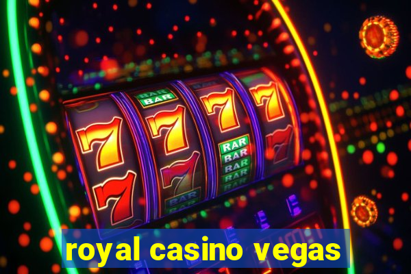 royal casino vegas