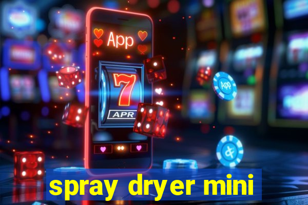 spray dryer mini