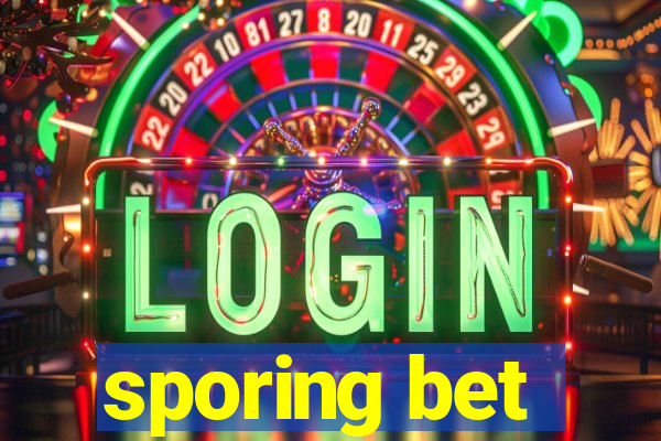 sporing bet