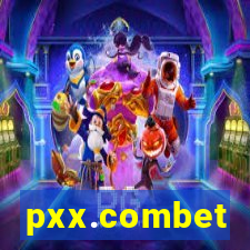 pxx.combet