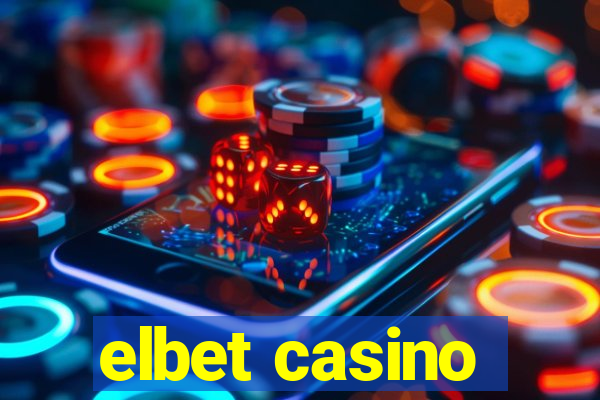 elbet casino