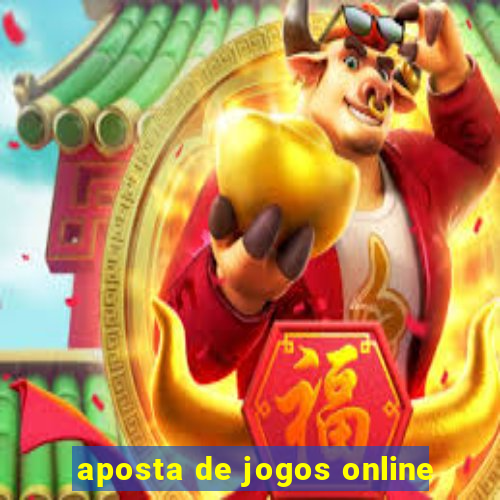 aposta de jogos online