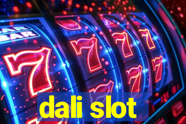 dali slot