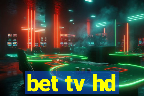 bet tv hd