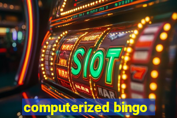 computerized bingo