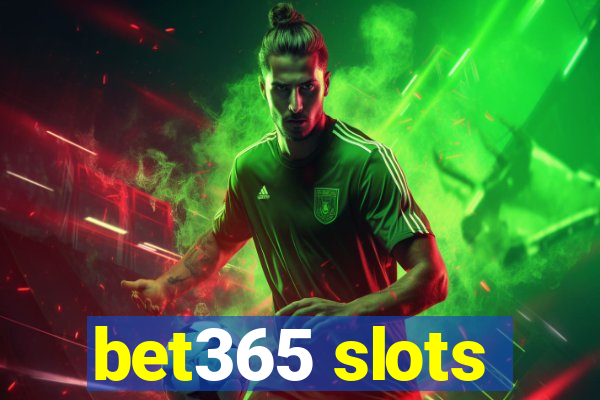 bet365 slots