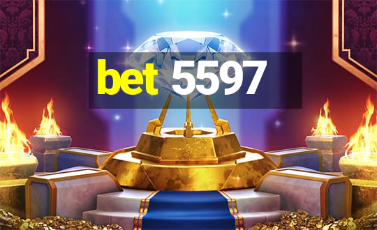 bet 5597