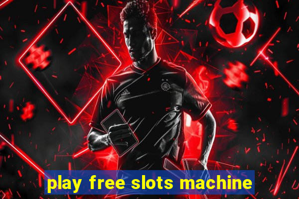 play free slots machine