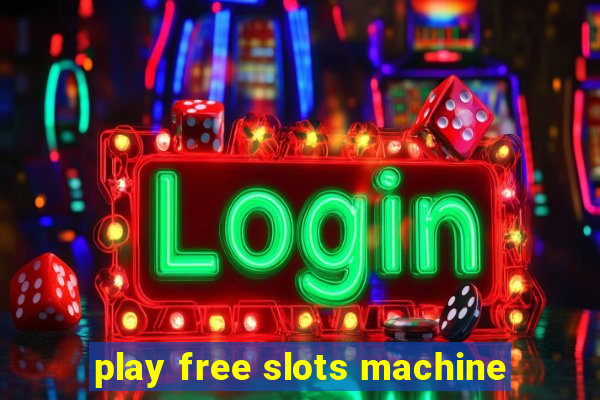 play free slots machine