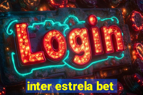 inter estrela bet