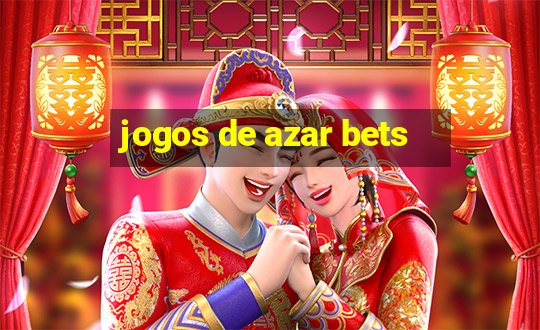 jogos de azar bets