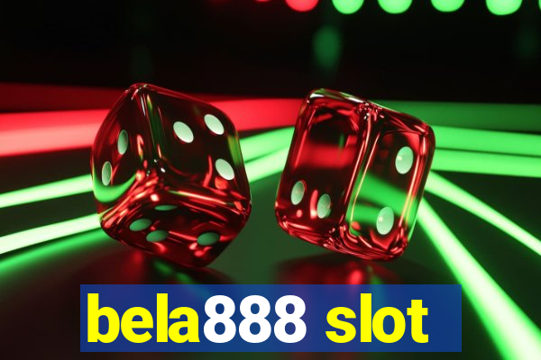 bela888 slot