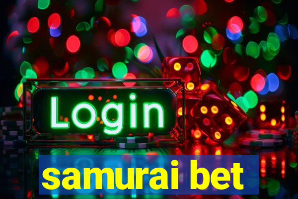 samurai bet